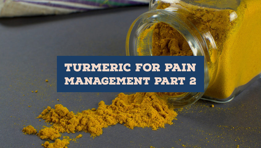 , The Magical Mystery Drug: Turmeric for Pain Management Atlanta? Part 2, Premier Health Care